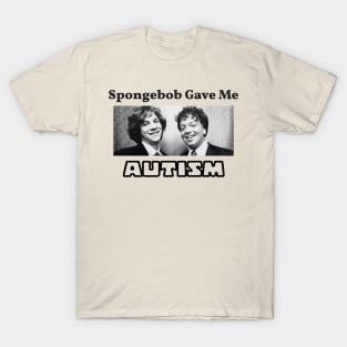 Ween gave me autism T-Shirt